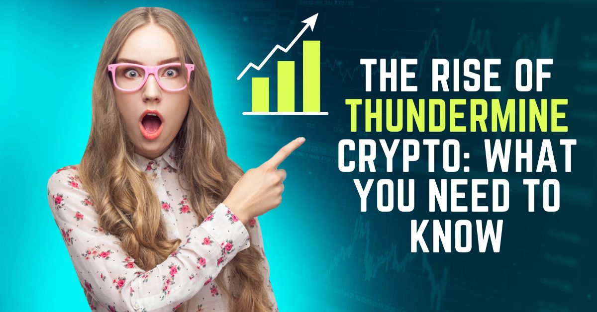 The Rise of Thundermine Crypto: What You Need to Know